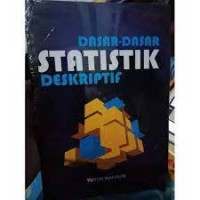 Dasar-Dasar Statistik Deskriptif