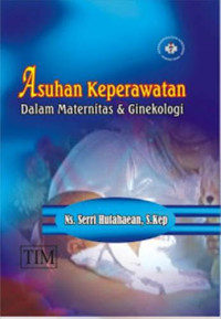 Image of Asuhan Keperawatan dalam Maternitas dan Ginekologi