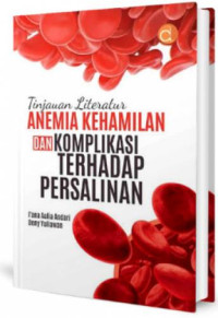 Image of Tinjauan literatur anemia kehamilan dan komplikasi terhadap persalinan