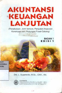 Image of Akuntansi Keuangan Lanjutan (Persekutuan, Joint Venture, Penjualan Angsuran Konsinyasi dan Hubungan Pusat-Cabang) Bagian 1