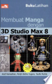 Image of Buku Latihan Membuat Manga dengan 3D Studio Max 8