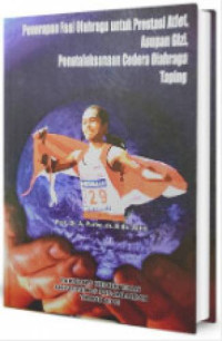 Image of Penerapan Faal Olahraga Untuk Prestasi Atlet, Asupan Gizi, Penatalaksanaan Cedera Olahraga, Taping