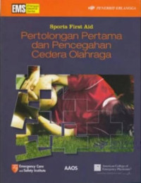 Image of Sport first aid : Pertolongan pertama dan pencegahan cedera olahraga
