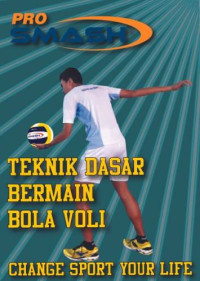 Teknik Dasar Bermain Bola Voli