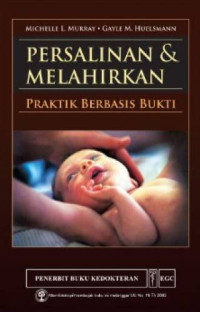 Image of Persalinan dan melahirkan: praktik berbasis bukti