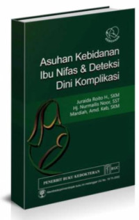 Image of Asuhan kebidanan ibu nifas dan deteksi dini komplikasi
