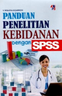 Image of Panduan Penelitian Kebidanan dengan SPSS