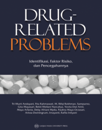 Image of Drug Related Problem : Identifikasi, Faktor Risiko, dan Pencegahannya