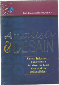 Analisis & Desain Sistem Informasi : Pendekatan Terstruktur Teori dan Praktek Aplikasi Bisnis