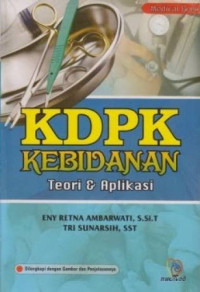Image of KDPK Kebidanan Teori & Aplikasi