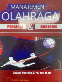 Manajemen Olahraga Prestasi & Rekreasi