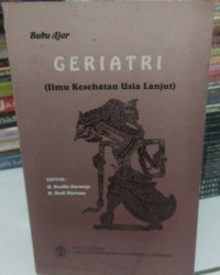 Buku ajar geriatri (ilmu kesehatan usia lanjut)