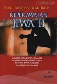 Image of Buku Panduan Praktikum : Keperawatan Jiwa II