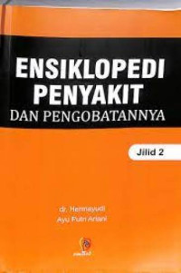 Ensiklopedi Penyakit dan Pengobatannya Jilid 2