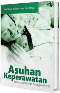 Image of Asuhan Keperawatan Perawatan Metode Kanguru (PMK)