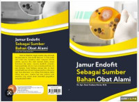 Image of Jamur Endofit Sebagai Sumber Bahan Obat Alami