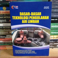 Image of Dasar-Dasar Teknologi Pengolahan Air Limbah