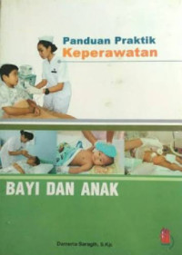Image of Panduan praktik keperawatan bayi dan anak