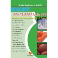 Image of Sehat bersama Gizi: Materi Bacaan dan Penyuluhan Gizi untuk Masyarakat