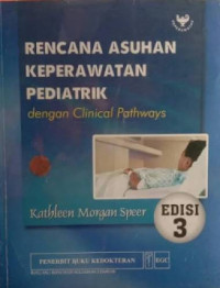 Image of Rencana Asuhan Keperawatan Dengan Clinical Pathways - Edisi 3