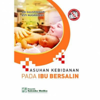 Image of Asuhan Kebidanan pada Ibu Bersalin