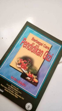 Image of Berbagai Cara Pendidikan Gizi