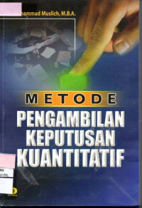 Metode Pengambilan Keputusan Kuantitatif