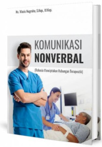 Image of Komunikasi nonverbal (rahasia menciptakan hubungan terapeutik)