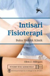 Intisari Fisioterapi : Buku Praktik Klinik