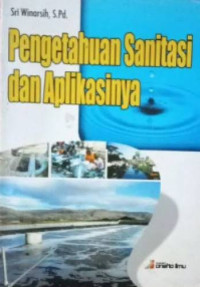 Pengetahuan Sanitasi Dan Aplikasinya