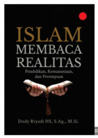 Islam Membaca Realitas Pendidikan, Kemanusiaan, dan Perempuan