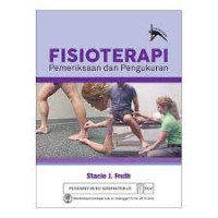 Image of Fisioterapi : Pemeriksaan dan Pengukuran
