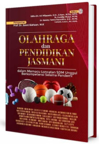 Olahraga dan pendidikan jasmani dalam memacu loncatan SDM unggul berkompetensi selama pandemi