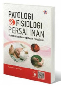 Image of Patologi & fisiologi persalinan : Distosia dan konsep dasar persalinan