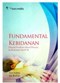 Image of Fundamental Kebidanan Disertai Evidence Based Practice & Dokumen Inti ICM