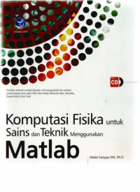 Image of Komputasi Fisika untuk Sains dan Teknik Menggunakan Matlab