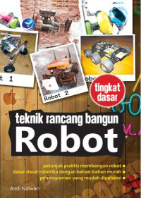 Image of Teknik Rancang Bangun Robot Tingkat Dasar