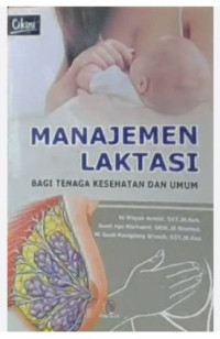 Image of Manajemen Laktasi Bagi Tenaga Kesehatan dan Umum