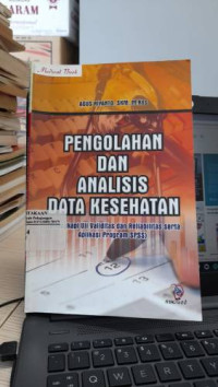 Pengolahan dan Analisis Data Kesehatan