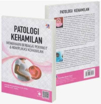Image of Patologi kehamilan : Memahami berbagai penyakit & komplikasi kehamilan