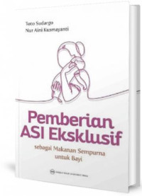 Image of Pemberian ASI ekslusif sebagai makanan sempurna untuk bayi