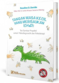 Image of Tangan masa kecil yang merisaukan (CHaD): tes gambar proyeksi untuk psikodiagnostik dan psikoterapi