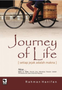 Journey of life : Setiap jejak adalah makna