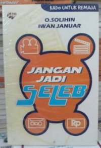 Jangan jadi seleb