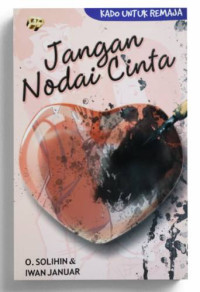 Jangan nodai cinta