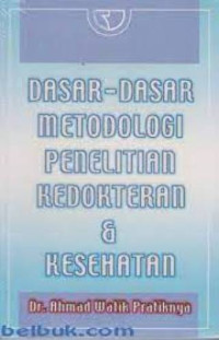 Image of Dasar-Dasar Metodologi Penelitian Kedokteran & Kesehatan