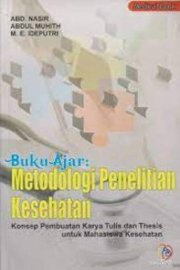 Image of Buku Ajar Metodologi Penelitian Kesehatan: Konsep Pembuatan Karya Tulis dan Thesis untuk Mahasiswa Kesehatan