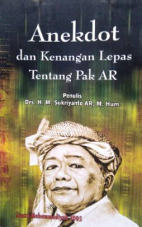Image of Anekdot dan kenangan Lepas Tentang Pak AR