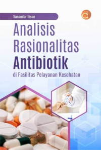 Image of Analisis Rasionalitas Antibiotik