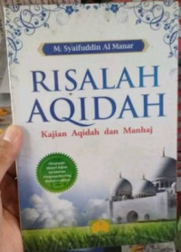 Risalah Aqidah : Kajian Aqidah dan Manhaj